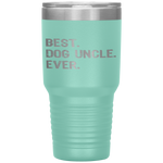 Best Dog Uncle Ever Funny Gift Father's Day Christmas Tumbler Tumblers dad, family- Nichefamily.com