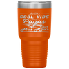 Cool Kids Have Papas With Hot Rods Fathers Day Gifts Tumbler Tumblers dad, family- Nichefamily.com