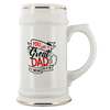 You Are A Great Dad I Mean Look At Me Beer Stein Drinkware - Nichefamily.com
