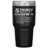 Funny 5 Things Grandpa Grumpa Crazy Gift Idea Tumbler Tumblers dad, family- Nichefamily.com