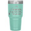 Reel Cool Dad Fishing Daddy Father's Day Gift  Tumbler Tumblers dad, family- Nichefamily.com