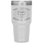 One Badass Bonus Dad Funny Father's Day Gift Tumbler Tumblers dad, family- Nichefamily.com