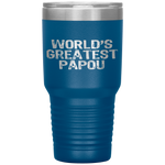 World's Greatest Papou Father's Day Gift Christmas Tumbler Tumblers dad, family- Nichefamily.com