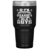 G-Pa Because Grandpa Is For Old Guys Fathers Day Gifts Tumbler Tumblers dad, family- Nichefamily.com