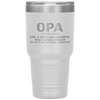 Opa Definition Like A Regular Grandpa Only Cooler Tumbler Tumblers dad, family- Nichefamily.com