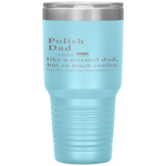 Polish Dad Definition Fathers Day Gift Flag Tumbler Tumblers dad, family- Nichefamily.com