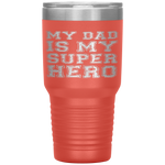 Kids My Dad Is My Superhero Boy Girl Father's Day Gift Tumbler Tumblers dad, family- Nichefamily.com