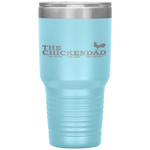The Chicken Dad Pet Lover Father's Day Gift Cute Tumbler Tumblers dad, family- Nichefamily.com