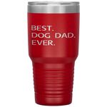 Best Dog Dad Ever Tumblers - Nichefamily.com