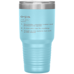 Opa Definition - Father's Day Present Gift Tumbler Tumblers dad, family- Nichefamily.com