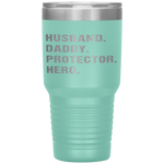 Husband Daddy Protector Hero Best Fathers Day Gifts For Dad Tumbler Tumblers dad, family- Nichefamily.com