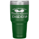 Father's Day Gift, My Favorite Princess Calls Me Daddy Tumbler Tumblers dad, family- Nichefamily.com