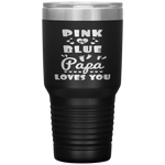 Gender Reveal For Papa  Grandpa Loves You Tumbler Tumblers dad, family- Nichefamily.com