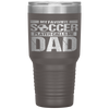 My Favorite Soccer Player Calls Me Dad Fathers Day Gift Son Tumbler Tumblers dad, family- Nichefamily.com