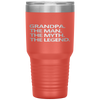 GRANDPA THE MAN THE MYTH THE LEGEND Father's Day Gift Men Tumbler Tumblers dad, family- Nichefamily.com