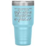 Me and grandpa are more than besties I am his accomplice Tumbler Tumblers dad, family- Nichefamily.com