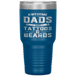 Awesome Dads Have Tattoos And Beards Gift Funny Father's Day Tumbler Tumblers dad, family- Nichefamily.com