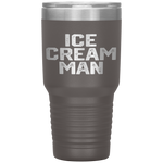 ICE CREAM MAN Party Father's Day Gift Novelty Tumbler Tumblers dad, family- Nichefamily.com