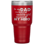 to my dad i'll always be your little girl you'll always  be my hero Tumblers dad, family- Nichefamily.com