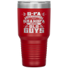 G-Pa Because Grandpa Is For Old Guys Fathers Day Gifts Tumbler Tumblers dad, family- Nichefamily.com