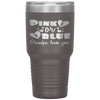 Gender Reveal  Pink Or Blue Grandpa, Pa, Loves You Tumbler Tumblers dad, family- Nichefamily.com