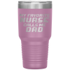 Favorite Nurse Calls Me Dad Fathers Day Daughter Gift Tumbler Tumblers dad, family- Nichefamily.com