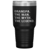 Grandpa The Man The Myth The Legend for Grandfathers Tumbler Tumblers dad, family- Nichefamily.com