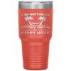 I Am Retired Every Hour Is A Happy Hour Grandpa Tumbler Tumblers dad, family- Nichefamily.com