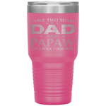 I Have Two Titles Dad And Papaw Funny Fathers Day Tumbler Tumblers dad, family- Nichefamily.com