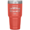 Father's Day Truck Driver Tough Enough Female Trucker Crazy Tumbler Tumblers dad, family- Nichefamily.com