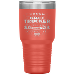 Father's Day Truck Driver Tough Enough Female Trucker Crazy Tumbler Tumblers dad, family- Nichefamily.com