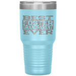 Best Foster Grandparent Ever Foster Family Grandma Grandpa Tumbler Tumblers dad, family- Nichefamily.com