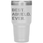 Best Abuelo Ever Gift Father's Day Funny Cool Tumbler Tumblers dad, family- Nichefamily.com