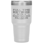 Retired Soap Making Soap Maker Retirement Grandpa Grandma Tumbler Tumblers dad, family- Nichefamily.com