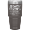 Funny 5 Things Grandpa Grumpa Crazy Gift Idea Tumbler Tumblers dad, family- Nichefamily.com