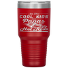 Cool Kids Have Papas With Hot Rods Fathers Day Gifts Tumbler Tumblers dad, family- Nichefamily.com