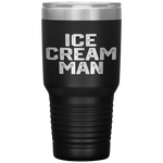 ICE CREAM MAN Party Father's Day Gift Novelty Tumbler Tumblers dad, family- Nichefamily.com