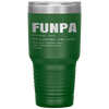 Funny FUNPA Fun Grandpa Novelty Tumbler Tumblers dad, family- Nichefamily.com