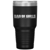 Funny Fathers Day Gift Dad of Girls Outnumbered Tumbler Tumblers dad, family- Nichefamily.com