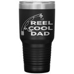 Reel Cool Dad Fishing Daddy Father's Day Gift  Tumbler Tumblers dad, family- Nichefamily.com