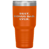 Best Bonus Dad Ever Father-In-Law Gift Tumbler Tumblers dad, family- Nichefamily.com