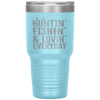 Hunting Fishing Loving Every Day Fathers Day Camo Tumbler Tumblers dad, family- Nichefamily.com