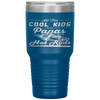 Cool Kids Have Papas With Hot Rods Fathers Day Gifts Tumbler Tumblers dad, family- Nichefamily.com