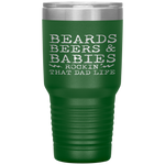 Beards Beers Babies Rockin New Dad Life Tumblers - Nichefamily.com