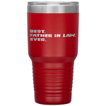 Best Father-in-Law Ever tshirt Gift for Father Tumbler Tumblers dad, family- Nichefamily.com