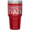 My Favorite Soccer Player Calls Me Dad Fathers Day Gift Son Tumbler Tumblers dad, family- Nichefamily.com