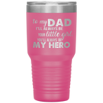 to my dad i'll always be your little girl you'll always  be my hero Tumblers dad, family- Nichefamily.com