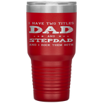 Best Dad and Stepdad Cute Fathers Day Gift from Wife Tumbler Tumblers dad, family- Nichefamily.com