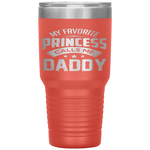 My Favorite Princess Calls Me Daddy Father's Day Tumbler Tumblers dad, family- Nichefamily.com