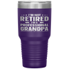 I'm Not Retired I'm A Professional Grandpa Father Day Tumbler Tumblers dad, family- Nichefamily.com
